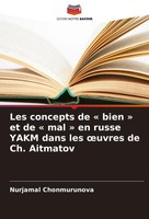 Nurjamal Chonmurunova | Les Concepts De ' Bien ' Et De ' Mal ' En Russe Yakm...