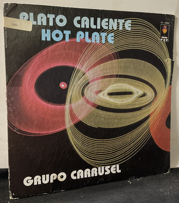 A63 Grupo Carrusel: Hot Plate (Plato Caliente), 1979 Globo GL 50080 -Latin Disco