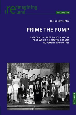 Ian G. Kennedy | Prime the Pump | Taschenbuch | Englisch (2025) | Peter Lang