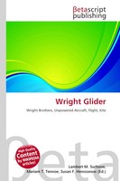 Wright Glider Wright Brothers, Unpowered Aircraft, Flight, Kite Surhone (U. A.)