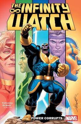 Infinity Watch: Power Corrupts, Al Ewing, Paperba