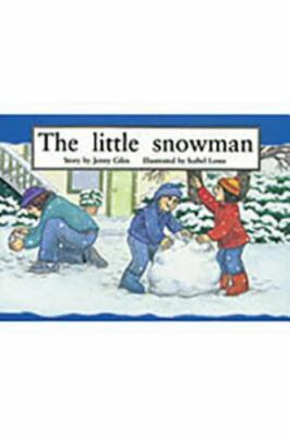 The Little Snowman: Individual Student Ed- 9781418900373, Jenny Giles, paperback