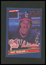 1986 Leaf #52 Pat Tabler Baseball Card - Mr.Clutch