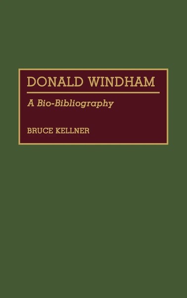 Donald Windham | A Bio-Bibliography | Bruce Kellner | Buch | Gebunden | Englisch-image