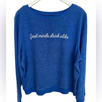Buddy Love Great Minds Drink Alike Sweatshirt