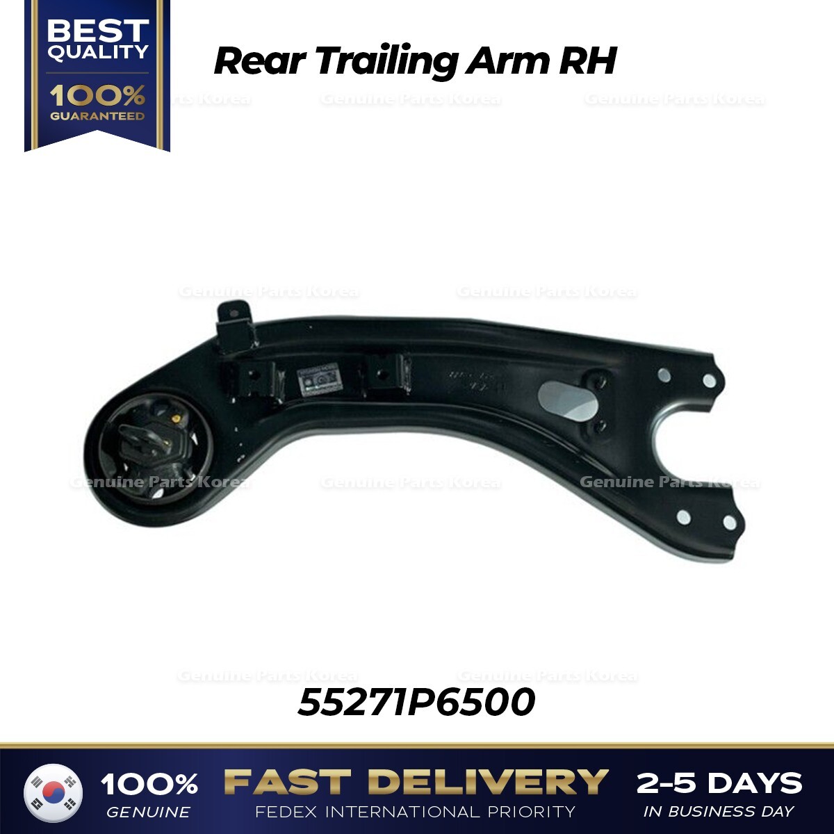 ⭐Genuine⭐ Rear Trailing Arm RH 55271P6500 for Hyundai Santa Fe