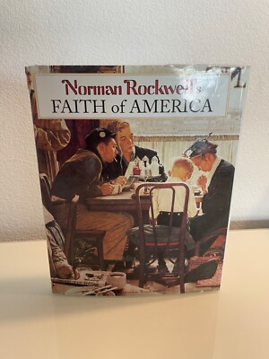 Norman Rockwell's Faith of America Text by Fred Bauer 1st Ed.1980
