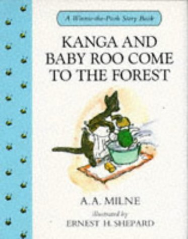 Kanga and Baby Roo Come to the Forest (Winnie-the-Pooh story books ...