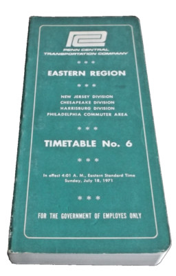 JULY 1971 PENN CENTRAL EASTERN REGION EMPLOYEE TIMETABLE #6