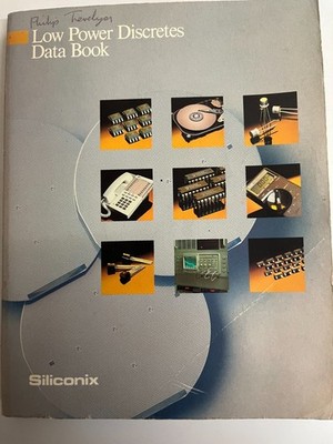 SILICONIX Data Book Low Power Discretes 1991 VINTAGE