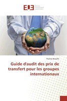 Thomas Beaufils | Guide D'audit Des Prix De Transfert Pour Les Groupes...