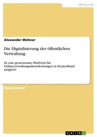 Alexander Wehner | Die Digitalisierung Der öFfentlichen Verwaltung | Taschenbuch