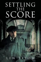Len Titow | Settling The Score | Taschenbuch | Englisch (2023)