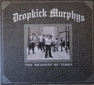 The Meanest of Times Dropkick Murphys - CD sehr gut