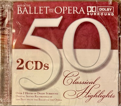 BEST OF THE BALLET AND THE OPERA 2 (CDs) 50 CLASSICAL HIGHLIGHTS NEW & SEALED