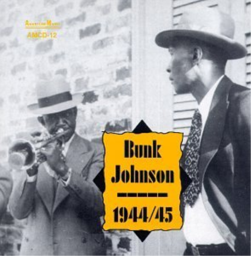 Bunk Johnson 1944/1945 (CD) Album