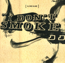 DJ DEEKLINE - I DONT SMOKE - 12” VINYL RECORD - UK GARAGE BREAKBEAT CLASSIC DJ
