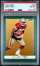 1991 FLEER #363 JERRY RICE PSA 8