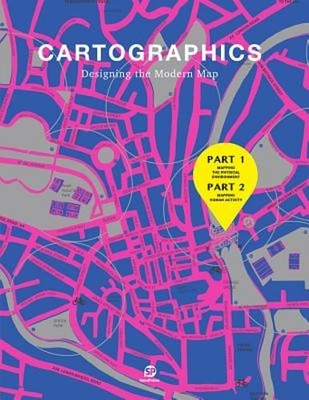Cartographics: Designing the Modern Map: Used
