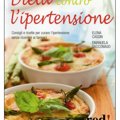 LIBRO CONTRO IPERTENSIONE CONSIGLI E RICETTE - Foto 1 di 1