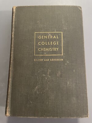 General College Chemistry 1940 Joseph Babor