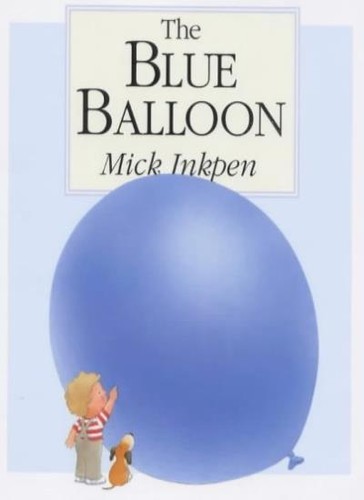 The Blue Balloon Kipper Mick Inkpen 9780340757383 EBay the-blue-balloon-kipper-mick-inkpen-9780340757383-ebay
