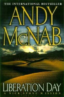 Liberation Day: A Nick Stone Mission (Mcnab, Andy) - Hardcover - GOOD