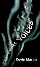 Piped Voices by Kevin Martin (English) Paperback Book