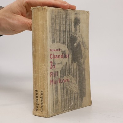 3x Phil Marlowe  |  Raymond Chandler