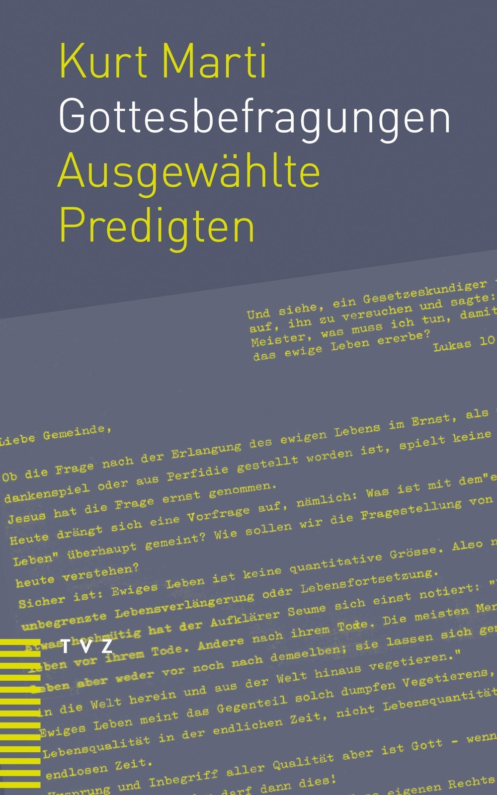 Thumbnail - Gottesbefragungen | Ausgewählte Predigten | Kurt Marti | Taschenbuch |