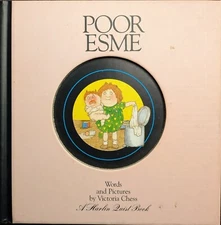 POOR ESME  by Victoria Chess - Harlin Quist Publishers, 1st Edition 1998