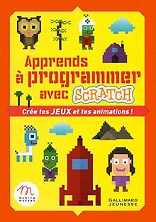 Apprends à programmer avec Scratch: Crée tes jeux e... | Buch | Zustand sehr gut