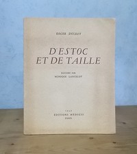 ESCRIME EPEE DUEL D'ESTOC ET DE TAILLE AUTOBIOGRAPHIE (ROGER DUCRET, 1949, ILL.)
