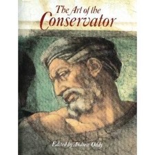 The Art of the Conservator,W.A. Oddy