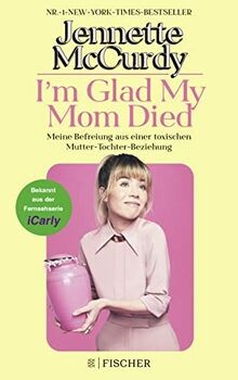 Im Glad My Mom Died Meine Befreiung aus einer toxi... | Buch | Zustand sehr gut