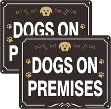 2 Pack Dogs on Premises Warning Signs,10 X 8 Inch Dog on Duty Security Sign for