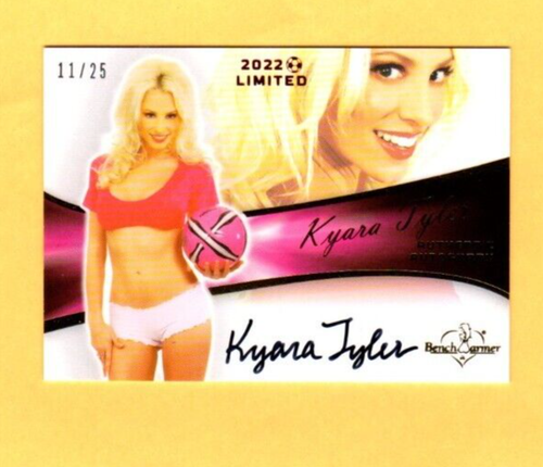 KYARA TYLER 2022 Limited Soccer BENCHWARMER AUTOGRAPH CARD 11/25 | eBay