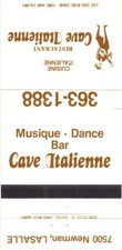Canada Cave Italienne Restaurant Bar Music-Dance Vintage Matchbook Cover