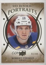 2018-19 Upper Deck UD Portraits Rookies Gold Foil 61/99 Robert Thomas #P-66 2s6