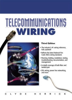 Telecommunications Wiring (3rd Edition) - Paperback By Herrick, Clyde N. - GOOD
