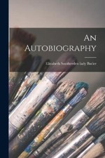 Elizabeth Southerden Lady Butler An Autobiography (Paperback)