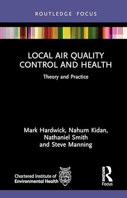 Local Air Quality Control and Health : Theory and Pract -  NEW Nathaniel Smith 2