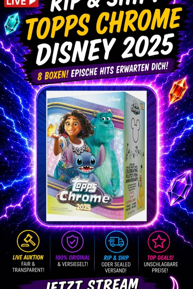 RIP & SHIP: 8 Topps Chrome Disney 2025 Value Boxen & Singles | DE