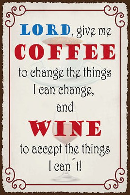 Holzschild 18x12 lord give me coffee and wine Wand Deko Bar Kneipe Sammler Gesch