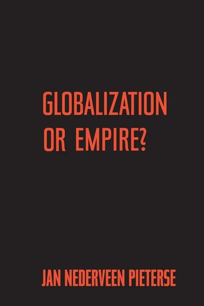 Globalization Or Empire? Jan Nederveen Pieterse Taschenbuch Englisch 2004-image