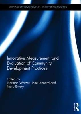 Innovative Measurement and Evaluation of Community Developmen... - 9781138907607
