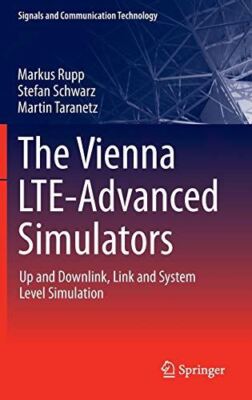 The Vienna LTE-Advanced Simulators: Up and Downlink, Link and
