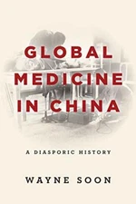 Global Medicine in China by Soon  New 9781503614000 Fast Free Shipping..