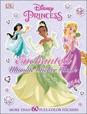 Ultimate Sticker Book: Disney Princess: Enchanted: More Than 60 Reusable Full-Co