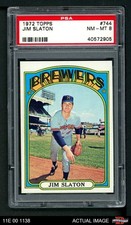1972 Topps #744 Jim Slaton Brewers RC PSA 8 - NM/MT